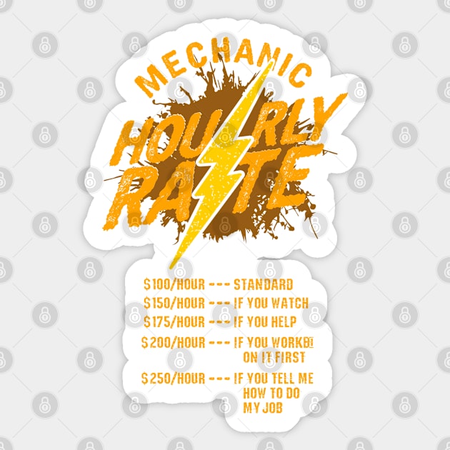 Mechanic Hourly Rate funny mechanic t-shirts gift Sticker by woormle